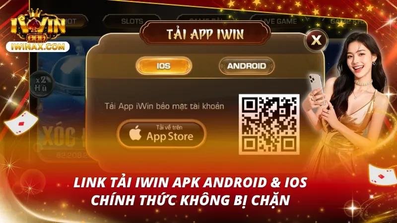 Cửa sổ tải app IWIN với tab iOS, Android, nút App Store và mã QR